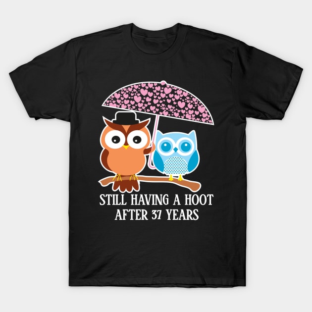 Still Having A Hoot After 37th years - Gift for wife and husband T-Shirt by bestsellingshirts